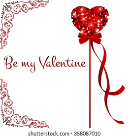 Vector heart with red glitter stars, lights, sparkles isolated on white background and text be my Valentine