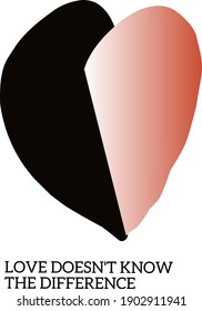 Vector heart two color black and red with word "love doesn't know the diference"