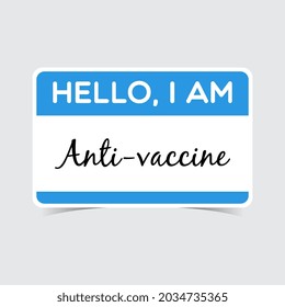 Vector Hello I Am Anti Vaccine Tag Stickers