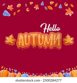 vector hello autumn banner or label with text and falling autumn leaves on red background. Cartoon hello autumn poster or banner