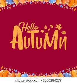 vector hello autumn banner or label with text and falling autumn leaves on red background. Cartoon hello autumn poster or banner