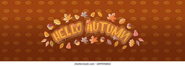 vector hello autumn horizontal banner or  label with text and falling autumn leaves on brown horizontal background. Cartoon hello autumn poster, flyer or banner