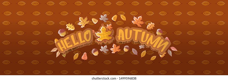 vector hello autumn horizontal banner or  label with text and falling autumn leaves on brown horizontal background. Cartoon hello autumn poster, flyer or banner