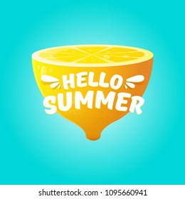 Vector Hello Summer Beach Party Flyer Design template with fresh lemon isolated on azure background. Hello summer concept label or poster with orange fruit and  typographic text.