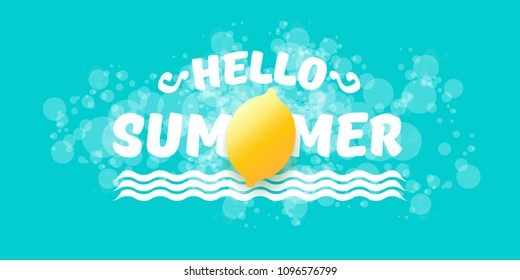 Vector Hello Summer Beach Party horizontal banner Design template with fresh lemon isolated on azure background. Hello summer concept label or poster with orange fruit and typographic text.