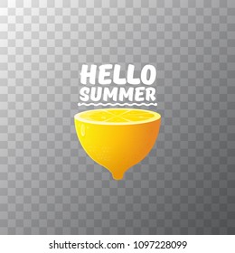 Vector Hello Summer Beach Party Flyer Design template with fresh lemon isolated on transparent background. Hello summer concept label or poster with orange fruit and typographic text.