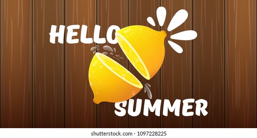 Vector Hello Summer Beach Party horizontal banner Design template with fresh lemon isolated on wooden sigm background. Hello summer concept label or poster with orange fruit and typographic text.