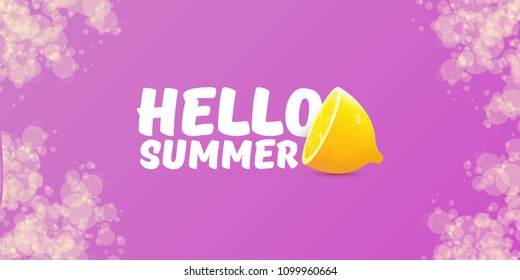 Vector Hello Summer Beach Party horizontal banner Design template with fresh lemon isolated on violet background. Hello summer concept label or poster with orange fruit and typographic text.