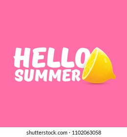 Vector Hello Summer Beach Party Flyer Design template with fresh lemon isolated on soft pink background. Hello summer concept label or poster with orange fruit and typographic text.