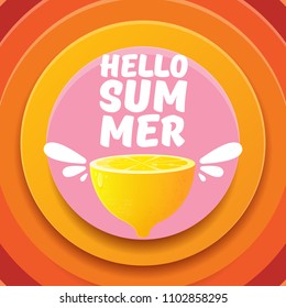 Vector Hello Summer Beach Party Flyer Design template with fresh lemon isolated on abstract circle orange background. Hello summer concept label or poster with orange fruit and text.