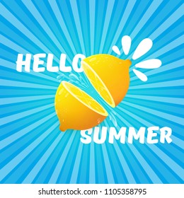 Vector Hello Summer Beach Party Flyer Design template with fresh lemon on blue skywith rays of light background. Hello summer concept label or poster with orange fruit and typographic text.