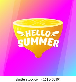 Vector Hello Summer Beach Party Flyer Design template with fresh lemon on modern style pink and purple gradient background. Hello summer concept label or poster with orange fruit and typographic text.