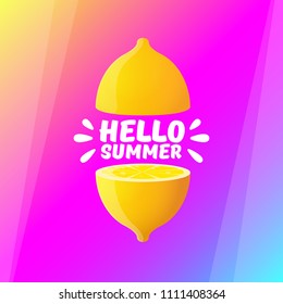 Vector Hello Summer Beach Party Flyer Design template with fresh lemon on modern style pink and purple gradient background. Hello summer concept label or poster with orange fruit and typographic text.