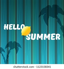 Vector Hello Summer Beach Party Flyer Design template with fresh lemon on azure wooden wall background. Hello summer concept label or poster with orange fruit and typographic text.