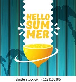 Vector Hello Summer Beach Party Flyer Design template with fresh lemon on azure wooden wall background. Hello summer concept label or poster with orange fruit and typographic text.
