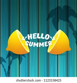 Vector Hello Summer Beach Party Flyer Design template with fresh lemon on azure wooden wall background. Hello summer concept label or poster with orange fruit and typographic text.