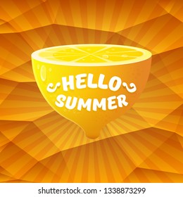 Vector Hello Summer Beach Party Flyer Design template with fresh lemon on orange background with rays of light. Hello summer concept label or poster with orange fruit and typographic text. 