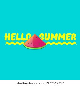 Vector Hello Summer Beach Party Flyer Design template with fresh watermelon slice isolated on azure background. Hello summer concept label or poster with fruit and typographic text. 