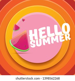 Vector Hello Summer Beach Party Flyer Design template with fresh watermelon slice isolated on abstract circle orange background. Hello summer concept label or poster with fruit and typographic text 