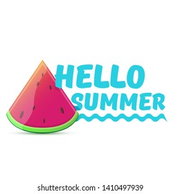Vector Hello Summer Beach Party Flyer Design template with fresh watermelon slice isolated on white background. Hello summer concept label or poster with fruit and typographic text