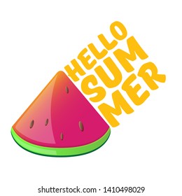 Vector Hello Summer Beach Party Flyer Design template with fresh watermelon slice isolated on white background. Hello summer concept label or poster with fruit and typographic text