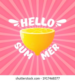 Vector Hello Summer Beach Party Flyer Design template with fresh lemon on pink sky with rays of light background. Hello summer concept label or poster with orange fruit and typographic text.
