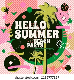 Vector Hello Summer Beach Party card, ad, concept. Typographic groovy retro advertisement with tropical palm trees and geometric shapes. Bright abstract vintage geometric y2k design