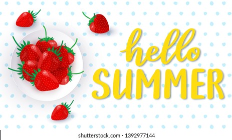 Vector Hello Summer card with sweet strawberries background. Cute typography poster with ripe red berries on blue polka dot tablecloth backdrop. Hand drawn calligraphic inspirational quote.