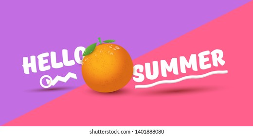 Vector Hello Summer horizontal banner or flyer Design template with fresh orange fruit isolated on color pink and violet background. Hello summer concept label or poster with fruit and letternig text
