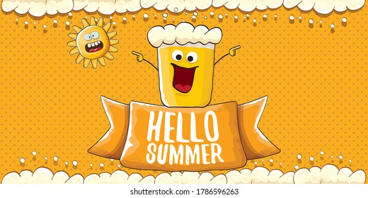 vector hello summer horizontal banner with cartoon funky funny beer glass character and smiling summer sun on orange beer background with foam. Funny cartoon crazy smiling friends 