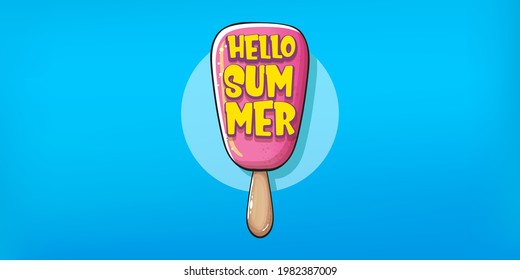 vector hello summer horizontal banner concept illustration with cartoon funny hand drawn ice cream on blue. Start of summer funky doodle label, poster, flyer or horizontal background