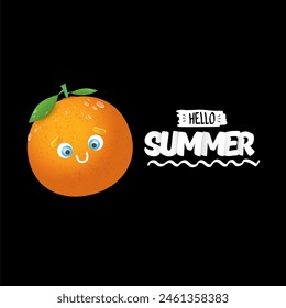 Vector Hello Summer poster and flyer Design template with fresh orange fruit isolated on black background. Hello summer concept label, text, sticker , cover poster with orange and graphic text