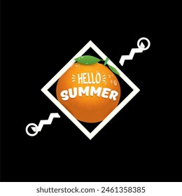 Vector Hello Summer poster and flyer Design template with fresh orange fruit isolated on black background. Hello summer concept label, text, sticker , cover poster with orange and graphic text