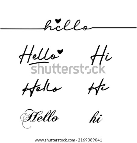 vector of hello word greetings for the background. calligraphy of hello vector. Hi, Hello. Banner, poster and sticker concept.