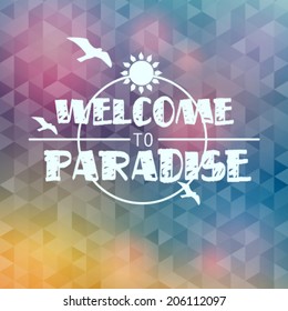 Vector hipster, retro, abstract, colorful, blurred, defocused summer background with triangles and text