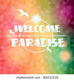 Vector hipster, retro, abstract, colorful, blurred, defocused summer background with triangles and text