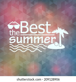 Vector hipster, retro, abstract, colorful, blurred, defocused summer background with triangles and text