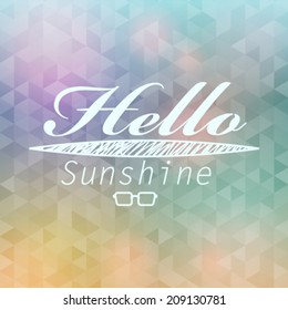 Vector hipster, retro, abstract, colorful, blurred, defocused summer background with triangles and text