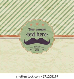 Vector hipster retro label with mustache