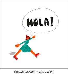 Vector Hola Calligraphy. Hello in Spanish in a dialogue bubble. Movement and learning concept. Learn Spanish banner