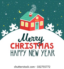 Vector holiday background with cozy red house, Christmas trees, night sky, moon. Christmas card with hand written text Merry Christmas and happy New Year. Night winter background.