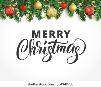 Vector holiday background with fir tree branches, ornaments and Merry Christmas letters. Hanging balls and ribbons. Isolated Christmas tree garland, border. Great for banners, flyers, party posters. 