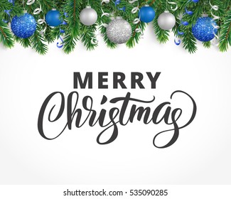 Vector holiday background with fir tree branches, ornaments and Merry Christmas letters. Hanging balls and ribbons. Isolated Christmas tree garland, border. Great for banners, flyers, party posters. 