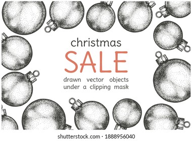 Vector holiday background for lettering. Hand-drawn sketches with Christmas balls. Toys for decorating tree in different sizes. Vintage illustration design of postcards, signs, banners