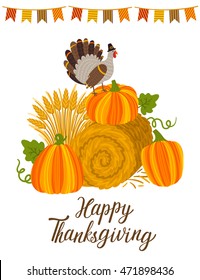 Vector holiday background with pumpkins, hay bale, garlands of flags, turkey and hand written text "Happy Thanksgiving". Bright autumn invitation template. Harvest fest.