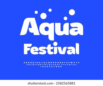 Vector Holiday banner Aqua Festival. Fashion White Font. Decorative Alphabet Letters and Numbers.