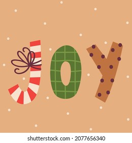 Vector holiday card with JOY. Flat illustration with cute letters and candy cane.