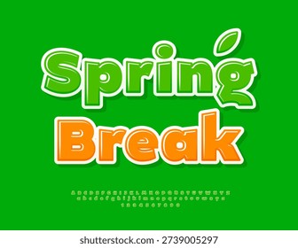 Vector Holiday Card Spring Break. Glossy Green Font. Decorative Alphabet  Numbers and Symbols.