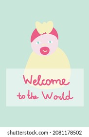 Vector holiday card with Welcome to the world hand drawn in delicate colors. Simple, bright, festive doodle style poster. Designs for prints, stickers, social media, printing, web, invitations.