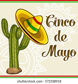Vector of holiday Cinco De Mayo card with cactus, national hat sombrero and native background